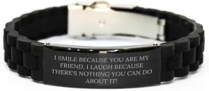I Smile Because You're My Friend Funny Gifts for Friends | Sarcastic Friendship Gifts Glidelock Clasp Bracelets for Father's Day Unique Gifts from Friends to Friends, Small, Black
