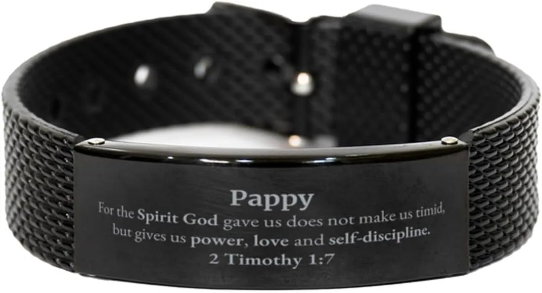 Religious Gifts for Pappy 2 Timothy 1:7 Black Shark Mesh Bracelet Inspirational for Pappy Christmas Unique Prayer Gifts For the Spirit God gave us does not make us timid.